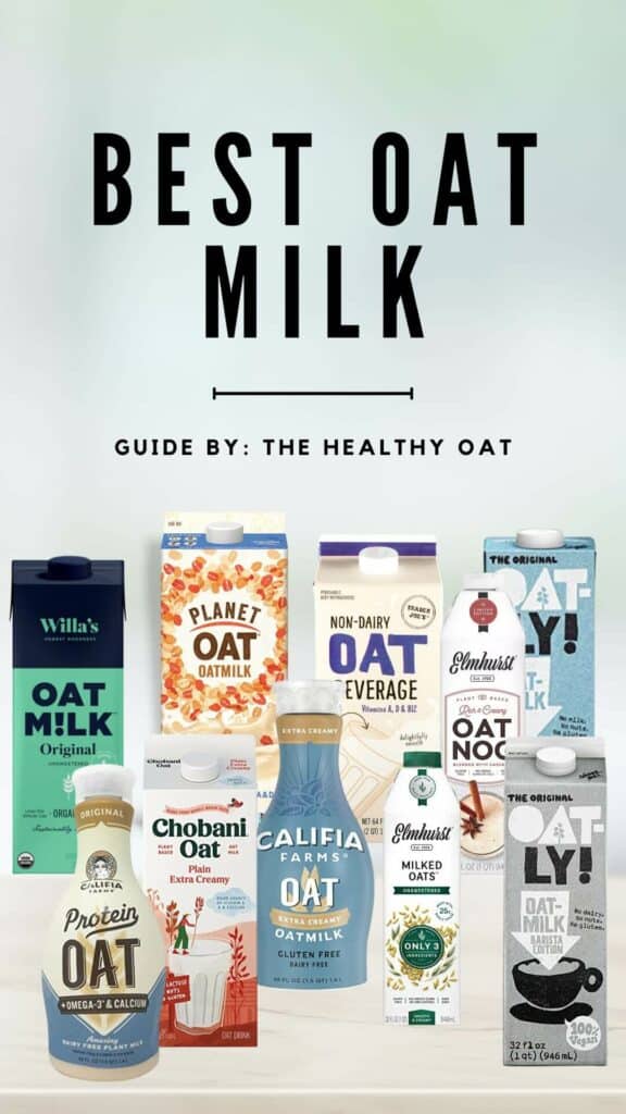 The Best Oat Milk A Complete Guide The Healthy Oat